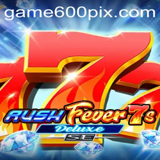 Descubra o Empolgante Mundo de RushFever7sDeluxeSE